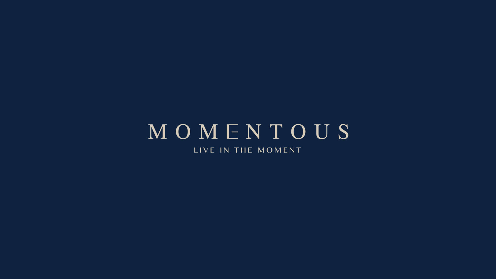 MOMENTOUS
