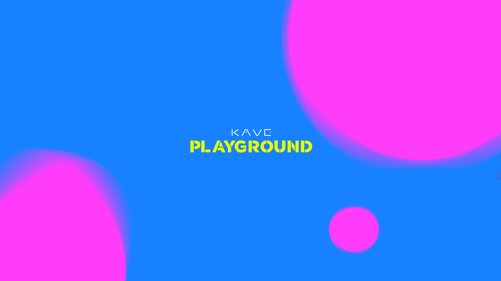 KAVE PLAYGROUND